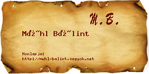 Mühl Bálint névjegykártya